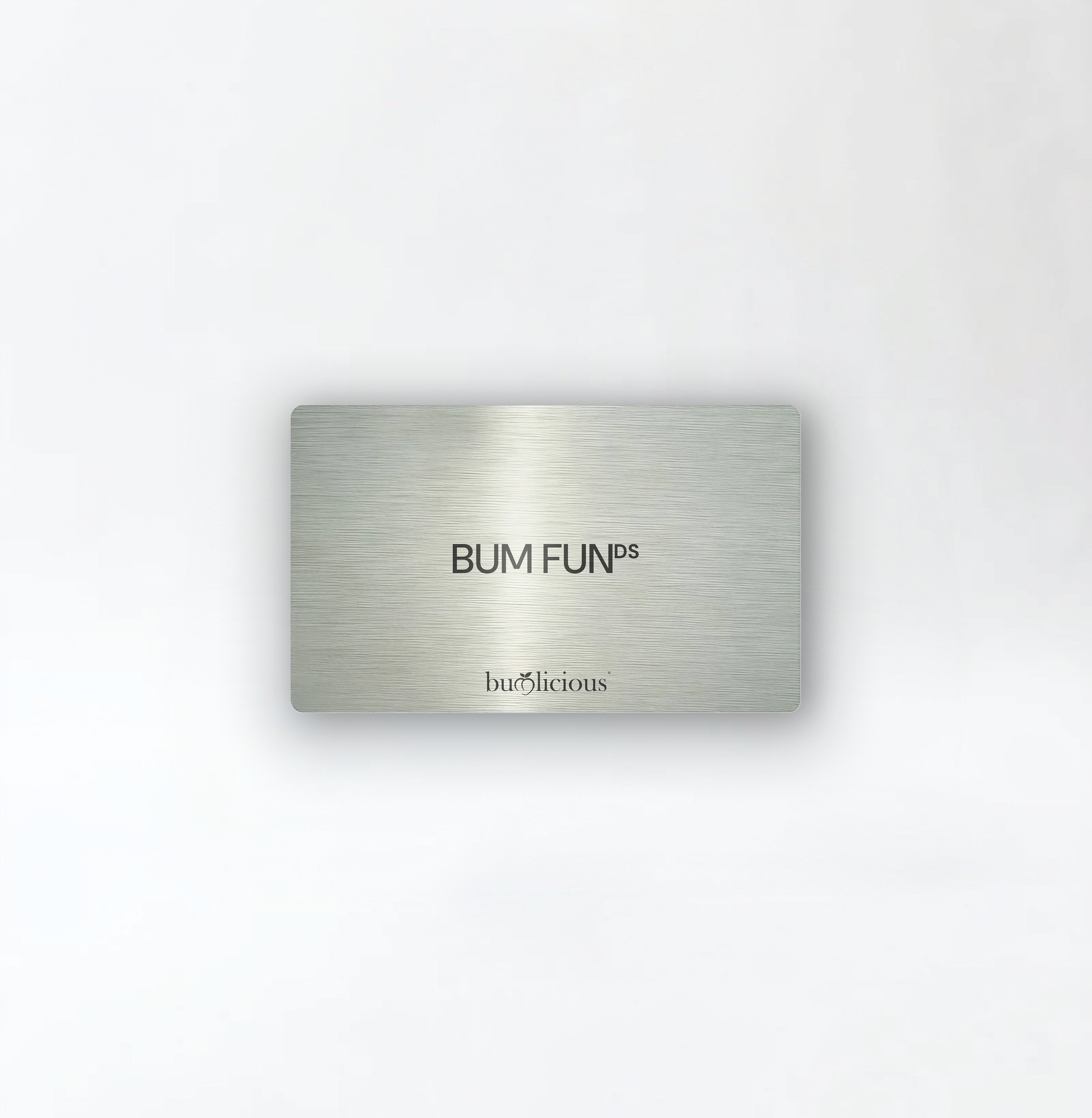 Metallic card with 'BUM FUNds' branding on a white background